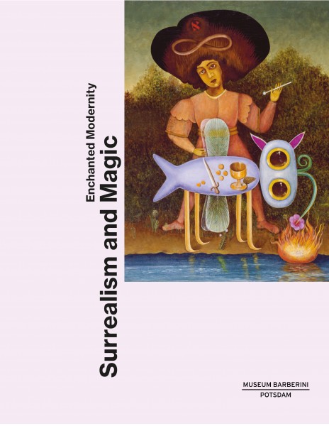 SURREALISM AND MAGIC . Catalogue . English