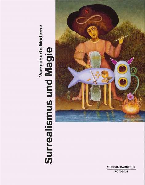 SURREALISMUS UND MAGIE . Katalog . Deutsch