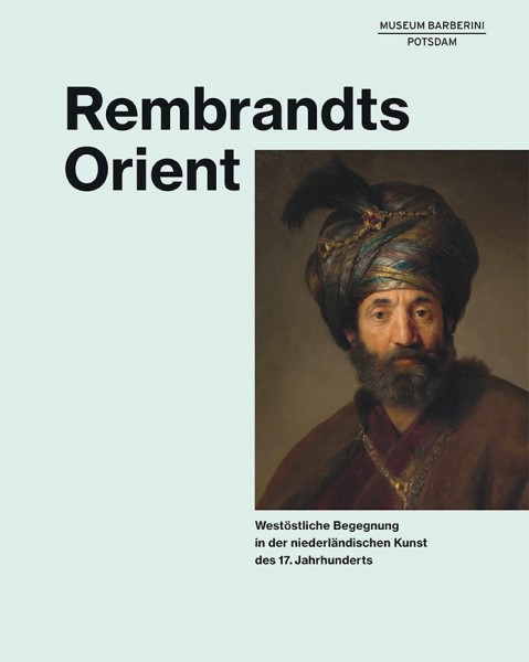 REMBRANDTS ORIENT . Katalog . Deutsch